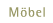 Möbel